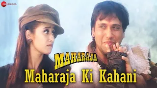 maharaja ki kahani maharaja govinda manisha koirala udit narayan kavita krishnamurthy