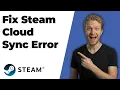 How To Fix Steam Cloud Sync Error 2026 Easy Guide