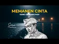 Lagu MEMANEN CINTA - KANG DEDI MULYADI (COVER)