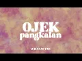 Download Lagu WAYASE - OJEK PANGKALAN REMIX WILYAM TMC