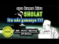 Download Lagu Apa Kamu Kira Sholat itu Ada Gunanya ?? || Al Hikam KH. Imron Jamil