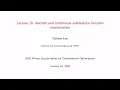 Winter Lecture Lecture 10 Discrete and Continuous Submodular Function Maximization