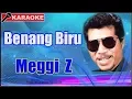 Download Lagu Meggi Z - Benang Biru (Karaoke)