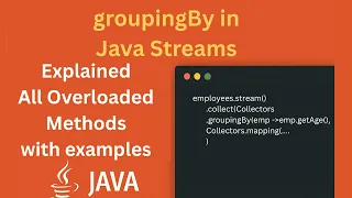 Java 8 groupingBy Explained with Examples Understanding Java 8 Collectors groupingBy