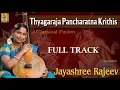 Download Lagu Thyagaraja Pancharatna Krithis | Jayashree Rajeev | Sree Ganapathini | Jagadhandha Dudukku