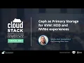 Ceph as Primary Storage for KVM D and NVMe Experiences - CloudStack Collaboration Conference 2021