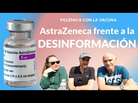 Download MP3 AstraZeneca frente a la desinformación