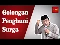 Lagu Golongan Penghuni Surga - KH Zainuddin MZ