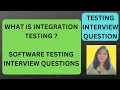 What is Integration Testing Testing Interview Questions RD Technical Learning