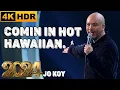 Download Lagu Comin In Hot Hawaiian  Jo Koy