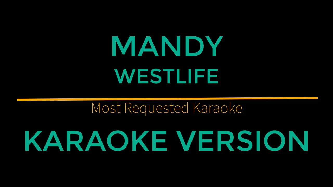 Mandy - Westlife (Karaoke Version)