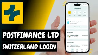 How to Login to PostFinance Ltd Switzerland Step by Step - Here s How You Can Do It 2026 Edition