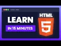 Learn HTML in 15 Minutes for Absolute Beginners