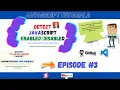 How to check if JavaScript is enabled and Use of NAVIGATOR Object in javascript Episode