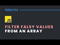 Filter Falsy Values from an Array