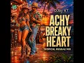 Achy Breaky Heart (Tropical Reggae Mix)