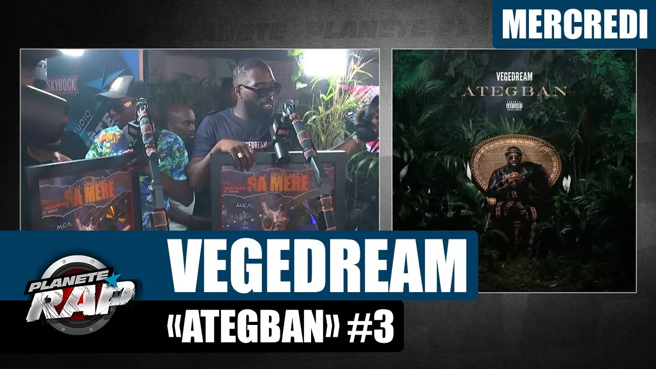 Planète Rap - Vegedream "Ategban" #Mercredi