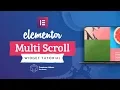 Elementor Multi Scroll Widget Tutorial for Elementor Page Builder