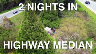 2 Nights Camping In Highway Median