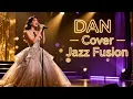 Lagu DAN – Sheila On 7 | Jazz Fusion Cover (Smooth Jazz Version)