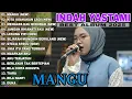 Download Lagu INDAH YASTAMI BEST ALBUM 2025 || MUSIK PILIHAN TERPOPULER