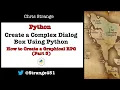 Create a Complex Dialog Box Using Python How to Create a Graphical RPG Part 3