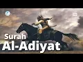 Download Lagu Murottal Merdu Surah Al 'Adiyat - Ustadz Hanan Attaki ᴴᴰ