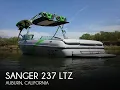 UNAVAILABLE Used 2012 Sanger 237 LTZ in Auburn California
