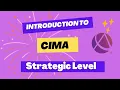 Introduction to CIMA Strategic Level cimaselfstudy com CIMA Free Study Materials