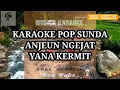 Download Lagu (Karaoke pop sunda)Anjeun Ngejat*Yana kermit*10 Juli 2020