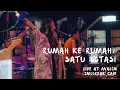 Download Lagu Rumah Ke Rumah Medley Satu Notasi (Hyndia Cover Live at Avalon Stage Jailbreak Cafe)