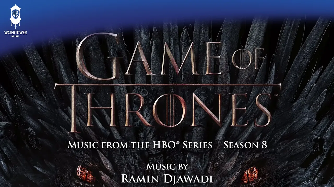 Game of Thrones S8 Official Soundtrack | The Last of the Starks - Ramin Djawadi | WaterTower
