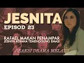 Download Lagu JESNITA Episod 23, Rafael makan penampar Jesnita kerana Temenggung Emas! REAKSI DRAMA MELAYU
