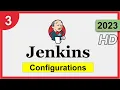 3 Jenkins 2023 Basic Configurations Step-by-Step for Beginners