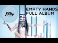 Poppy - Empty Hands (Full Album)