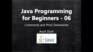 Java Tutorial for Beginners 06 Comments and Print statements