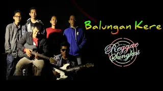 Download Ndarboy Genk - Balungan Kere (Reggae Ska) Cover By. Reggae Sungkai MP3