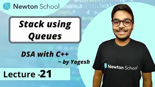 Implement Stack using Queues IMP Interview Question DSA with C Episode 21 Yogesh Yogendra