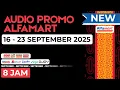 Download Lagu AUDIO PROMO ALFAMART 16-30 SEPTEMBER 2025 - NON STOP 8 JAM ( 1 SIFT )