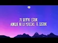 Nanpa Básico - Estuve Ahi (Letra/Lyrics)