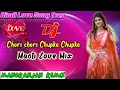 Chori Chori Chupke Chupke [Title Song] | Romantic Song | Hindi Dj Song | Dj Manoranjan Mix