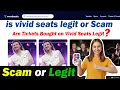 Vivid Seats Review Is vivid seats legit or Scam 5 Major Red Flags