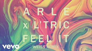 arle ltric feel it weiss remix 
