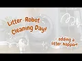 Giving our Litter-Robot an upgrade