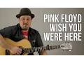 Download Lagu Wish You Were Here Pink Floyd Guitar Lesson + Tutorial