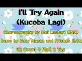 Lagu I'LL TRY AGAIN (KUCOBA LAGI)|Line Dance |Choreo by Mei Lestari (INA) | Juli 2023