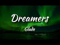 Download Lagu Glude - Dreamers Lyrics