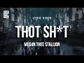 Megan Thee Stallion - Thot Sh t