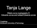 Elliptic-curve cryptography IV - Edwards curves and twisted Edwards curves
