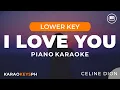 Download Lagu I Love You - Celine Dion (Lower Key - Piano Karaoke)
